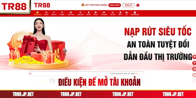 Điều kiện để mở tài khoản