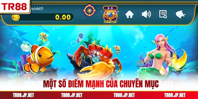 Một số điểm mạnh của chuyên mục